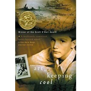 The Art of Keeping Cool, Paperback - Janet Taylor Lisle imagine