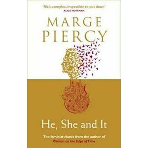 He, She and It, Paperback - Marge Piercy imagine