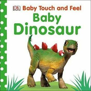 Baby Touch and Feel Baby Dinosaur, Hardcover - *** imagine