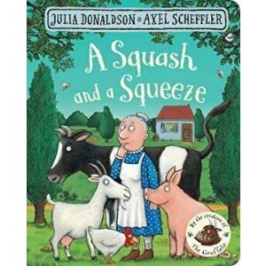 Squash and a Squeeze, Hardcover - Julia Donaldson imagine