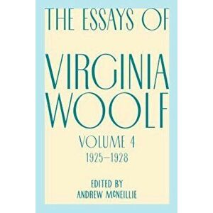 Essays of Virginia Woolf, Vol. 4, 1925-1928, Paperback - V. Woolf imagine