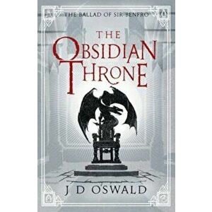 Obsidian Throne, Paperback - J D Oswald imagine