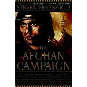 The Afghan Campaign, Paperback - Steven Pressfield imagine