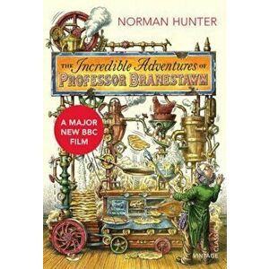 Incredible Adventures of Professor Branestawm, Paperback - Norman Hunter imagine