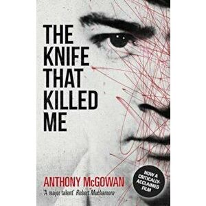 Knife That Killed Me, Paperback imagine