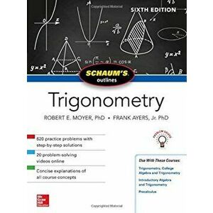 Schaum's Outline of Trigonometry, Paperback - Robert E. Moyer imagine