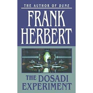 The Dosadi Experiment, Paperback - Frank Herbert imagine
