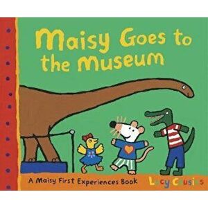 Maisy Goes to the Museum, Paperback - Lucy Cousins imagine