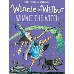 Winnie and Wilbur: Winnie the Witch, Paperback - Valerie Thomas imagine