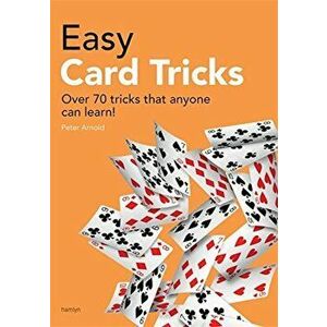 Easy Card Tricks, Paperback - Peter Arnold imagine