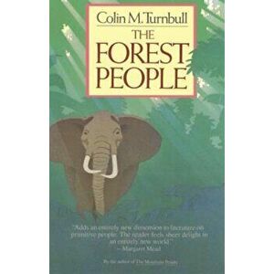 The Forest People, Paperback - Colin Turnbull imagine