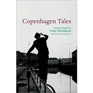 Copenhagen Tales, Paperback - Helen Constantine imagine