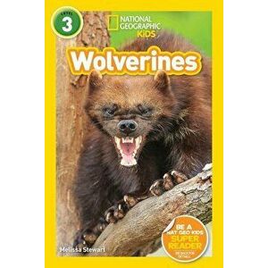 National Geographic Readers: Wolverines (L3), Paperback - Melissa Stewart imagine