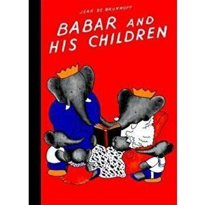 Babar and His Children, Hardcover - Jean De Brunhoff imagine