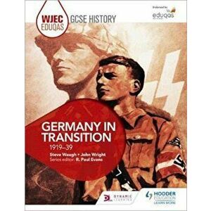 WJEC Eduqas GCSE History: Germany in transition, 1919-39, Paperback - Steve Waugh imagine
