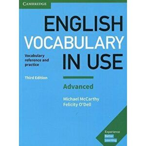 English Vocabulary in Use: Advanced Book with Answers: Vocabulary Reference and Practice, Paperback - Michael McCarthy imagine