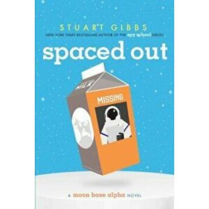 Spaced Out, Hardcover - Stuart Gibbs imagine