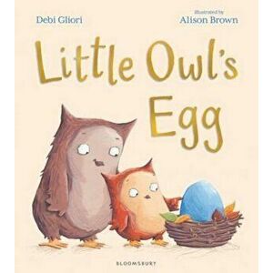 Little Owl's Egg, Paperback - Debi Gliori imagine