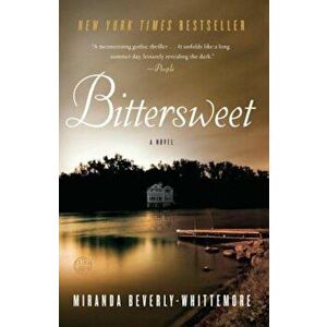 Bittersweet, Paperback - Miranda Beverly-Whittemore imagine