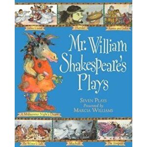 Mr William Shakespeare's Plays, Paperback - Marcia Williams imagine