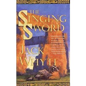 The Singing Sword: The Dream of Eagles, Volume 2, Paperback - Jack Whyte imagine