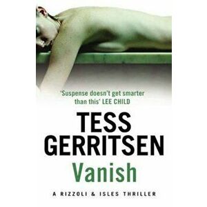 Vanish, Paperback - Tess Gerritsen imagine