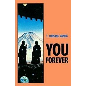 You Forever, Paperback - T. Lobsang Rampa imagine