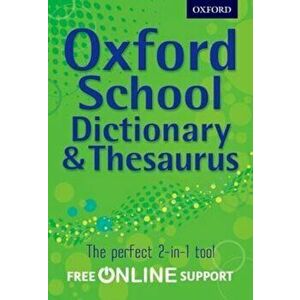 Oxford School Dictionary & Thesaurus, Hardcover - *** imagine