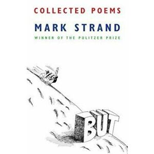 Collected Poems, Paperback - Mark Strand imagine
