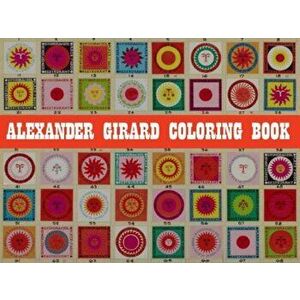 Alexander Girard Coloring Book, Paperback - Alexander Girard imagine