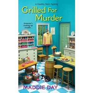Grilled for Murder, Paperback - Maddie Day imagine
