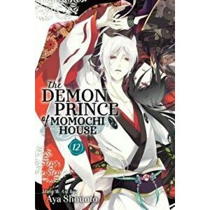 The Demon Prince of Momochi House, Vol. 12, Paperback - Aya Shouoto imagine