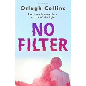 No Filter, Paperback - Orlagh Collins imagine