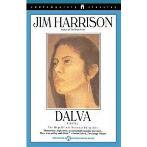 Dalva, Paperback - Jim Harrison imagine