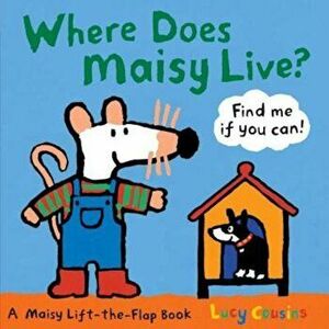 Where Does Maisy Live', Hardcover - Lucy Cousins imagine