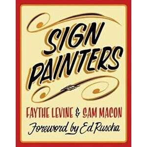 Sign Painters, Paperback - Faythe Levine imagine