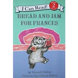 Bread and Jam for Frances, Paperback - Russell Hoban imagine