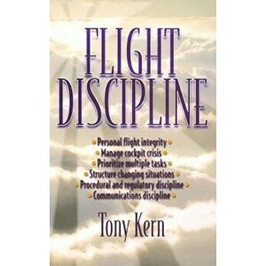 Flight Discipline, Hardcover - Tony T. Kern imagine