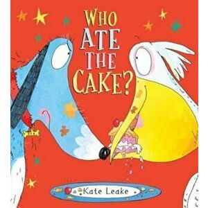 Who Ate the Cake', Paperback - Kate Leake imagine