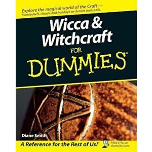 Wicca and Witchcraft for Dummies, Paperback - Diane Smith imagine