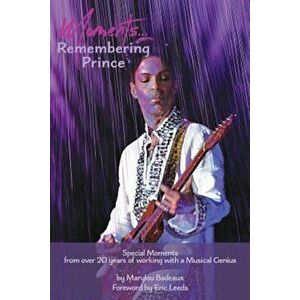 Moments: Remembering Prince, Paperback - Marylou Badeaux imagine