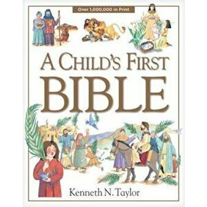 A Child's First Bible, Hardcover imagine