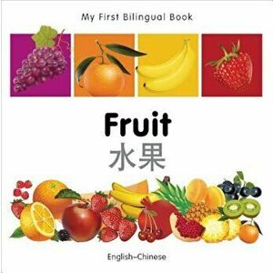 My First Bilingual Book-Fruit (English-Chinese), Hardcover - MiletPublishing imagine