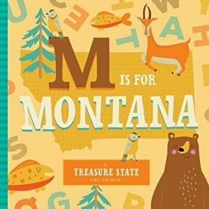M Is for Montana, Hardcover - Stephanie Miles imagine
