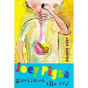 Joey Pigza Swallowed the Key, Hardcover - Jack Gantos imagine