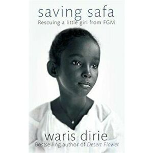 Saving Safa, Paperback - Waris Dirie imagine