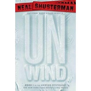 Unwind, Paperback - Neal Shusterman imagine