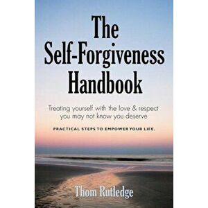 The Self-Forgiveness Handbook, Paperback imagine