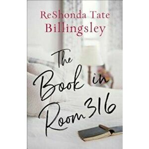 The Book in Room 316, Paperback - Reshonda Tate Billingsley imagine