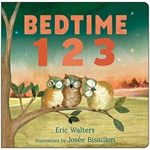 Bedtime 123, Hardcover - Eric Walters imagine